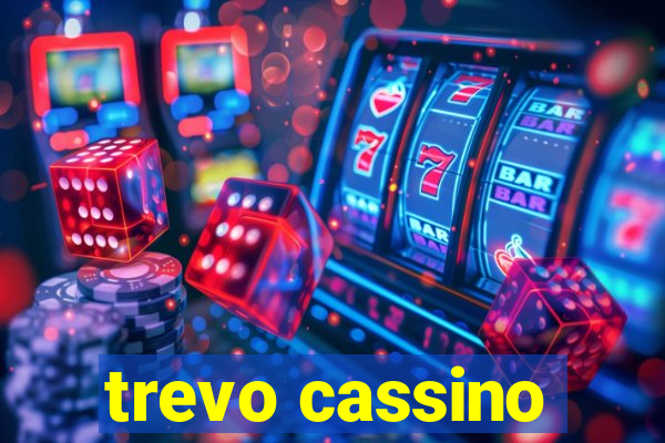 trevo cassino